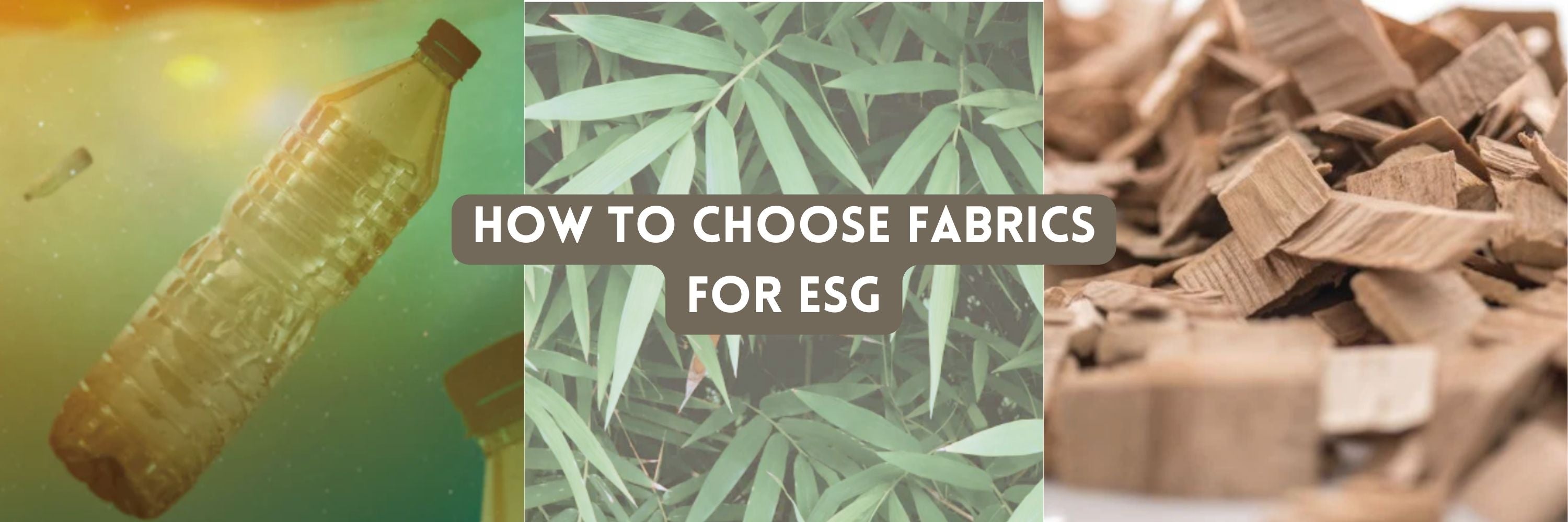 How to Choose Fabrics for ESG